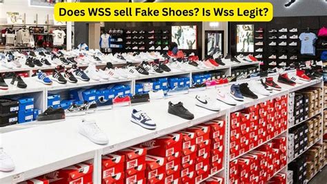 does shop wss sell fake shoes|does warehouse shoe sales sell.